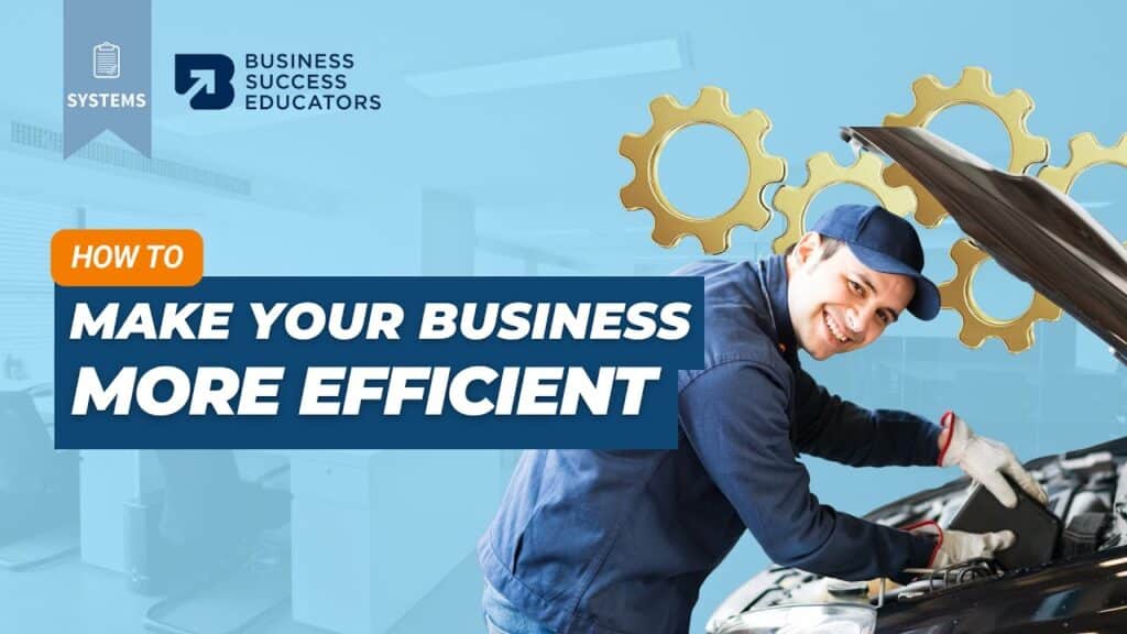 How to Make Your Business More Efficient